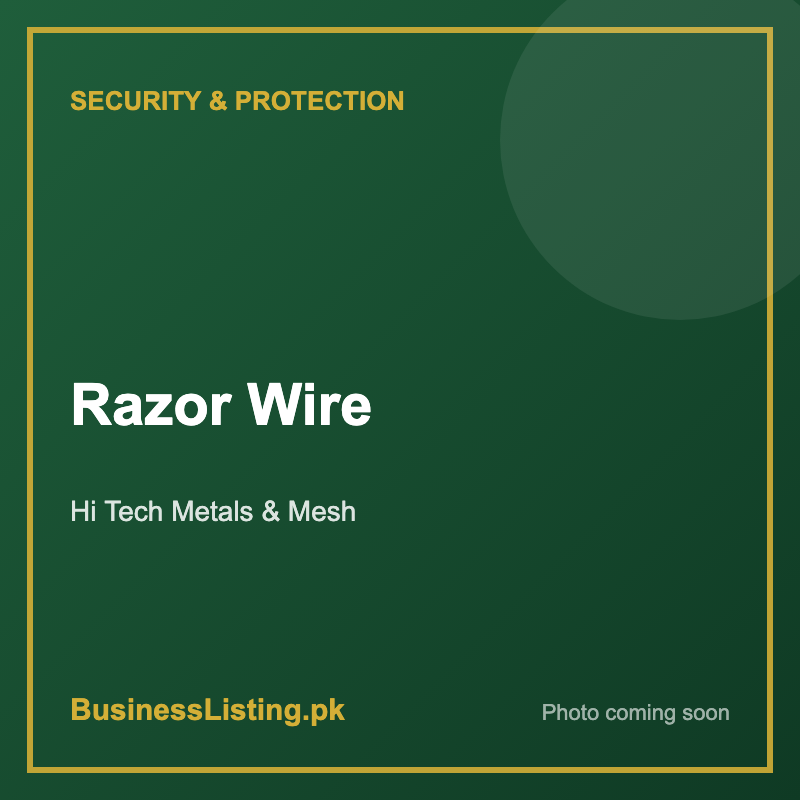 Razor Wire – Hi Tech Metals & Mesh, Karachi